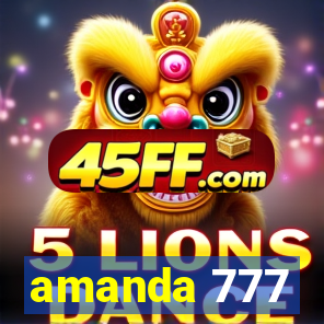 amanda 777